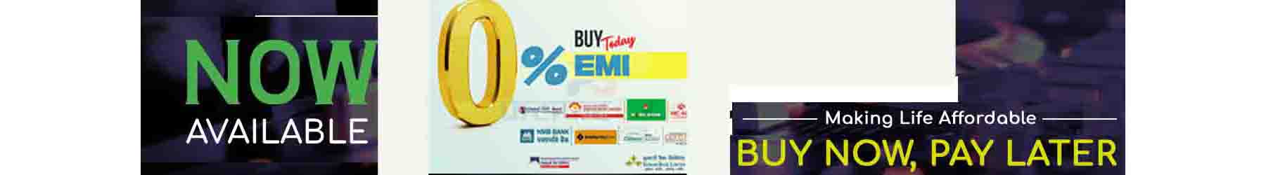 Buy now and pay later using our 0% down payment and 0% interest EMI service